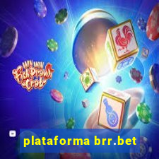 plataforma brr.bet