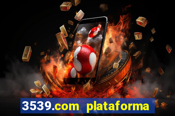 3539.com plataforma de jogos