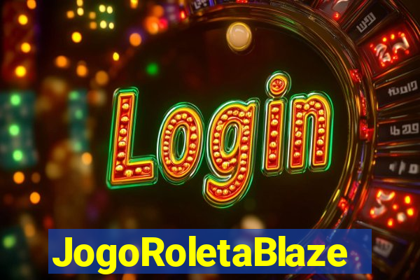 JogoRoletaBlaze