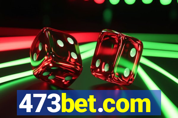 473bet.com