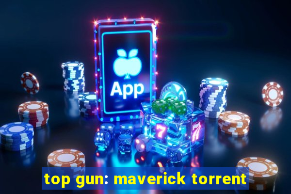 top gun: maverick torrent