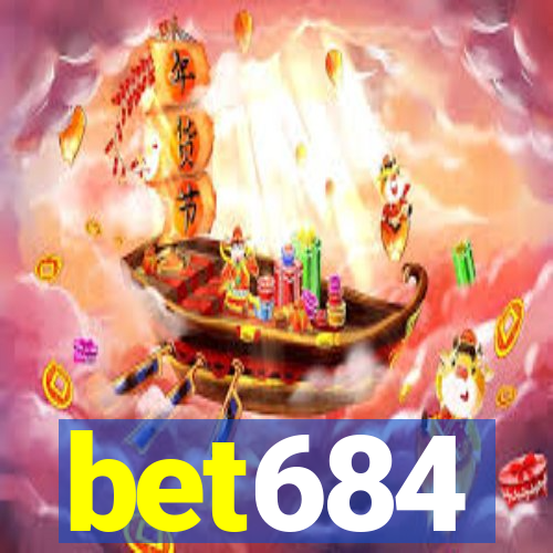 bet684