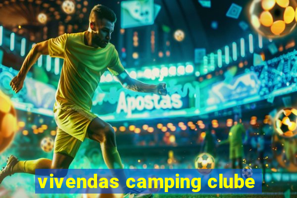 vivendas camping clube