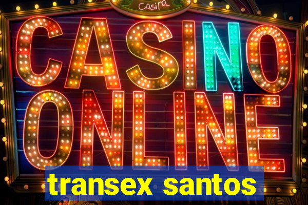 transex santos