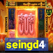 seingd4