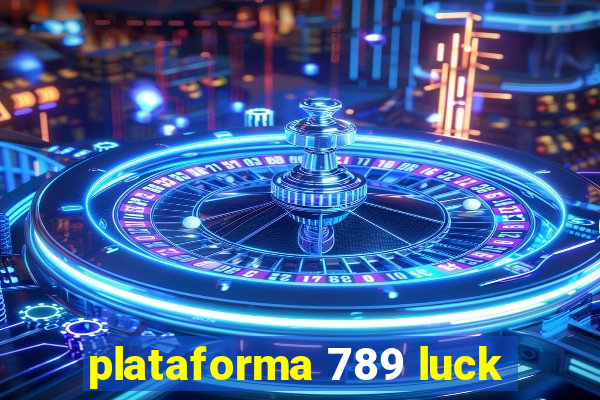 plataforma 789 luck