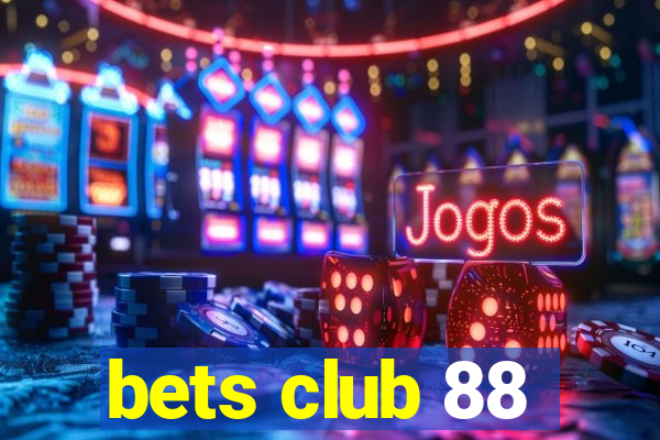 bets club 88