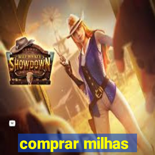 comprar milhas