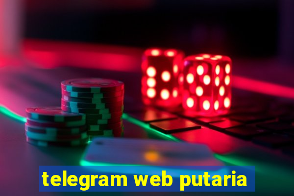 telegram web putaria