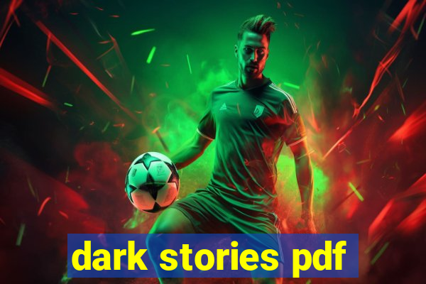 dark stories pdf