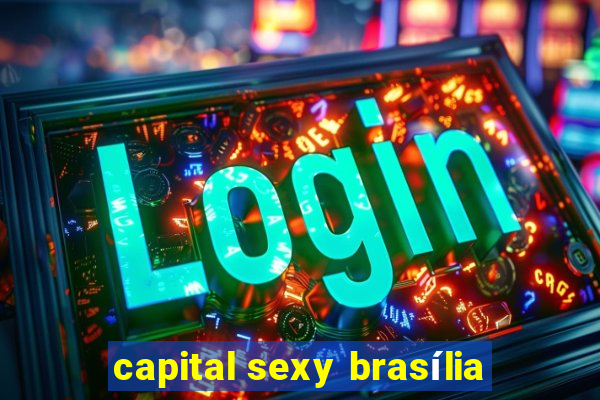 capital sexy brasília