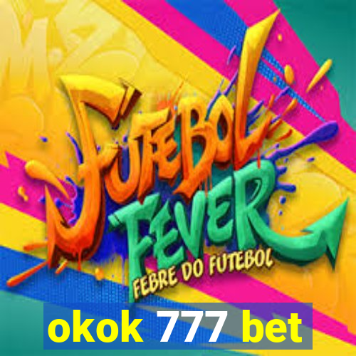 okok 777 bet