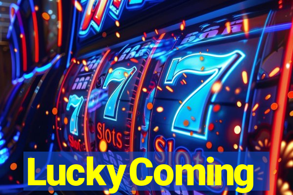 LuckyComing