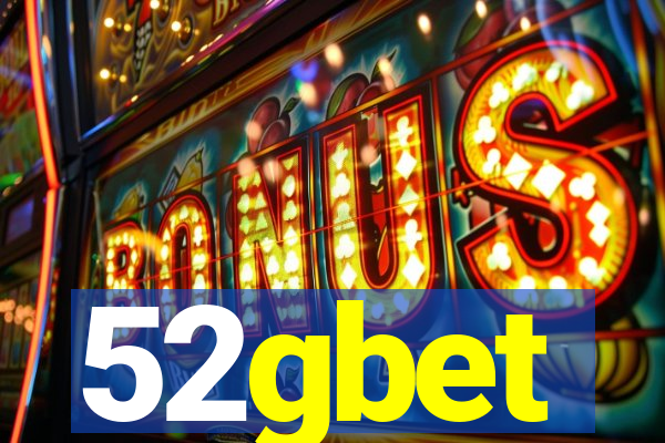 52gbet