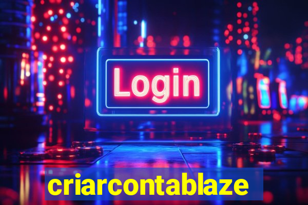 criarcontablaze