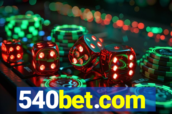 540bet.com