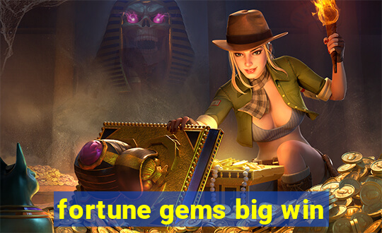 fortune gems big win