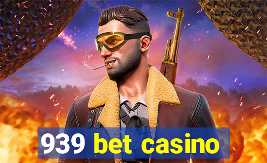 939 bet casino