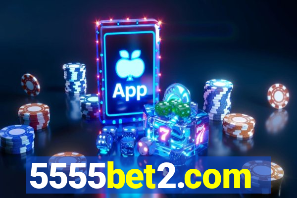 5555bet2.com