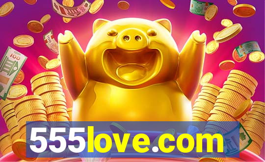 555love.com