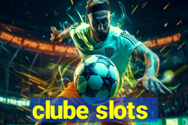 clube slots