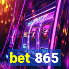 bet 865