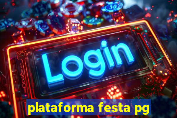 plataforma festa pg