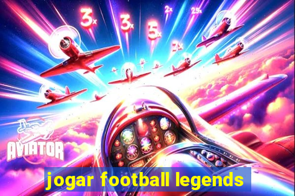 jogar football legends