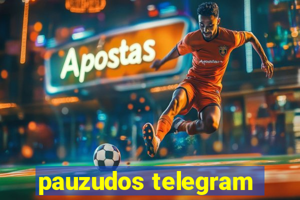 pauzudos telegram