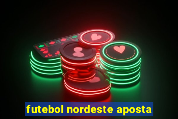 futebol nordeste aposta