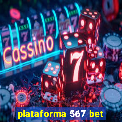 plataforma 567 bet