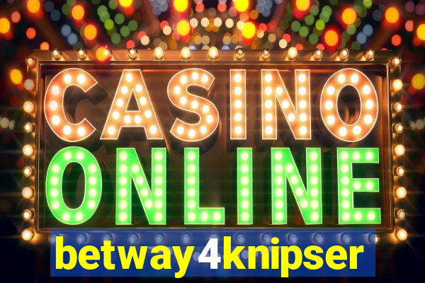 betway4knipser