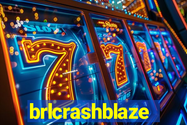 brlcrashblaze