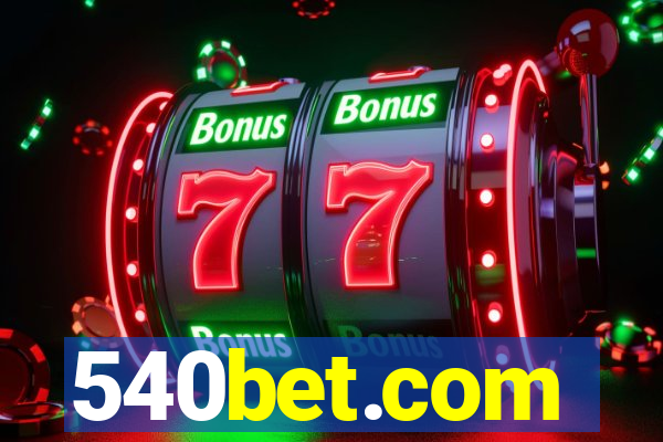 540bet.com