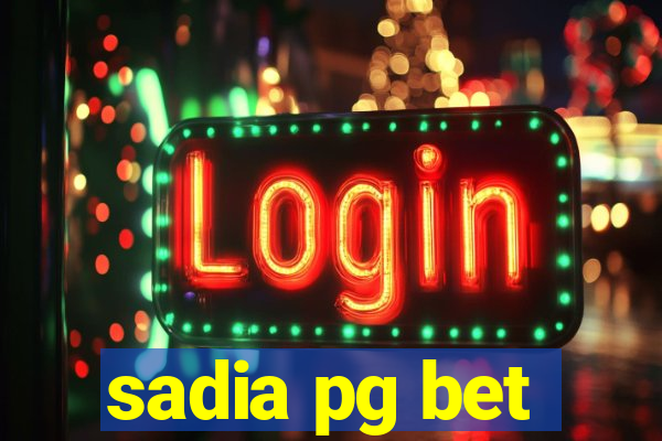 sadia pg bet