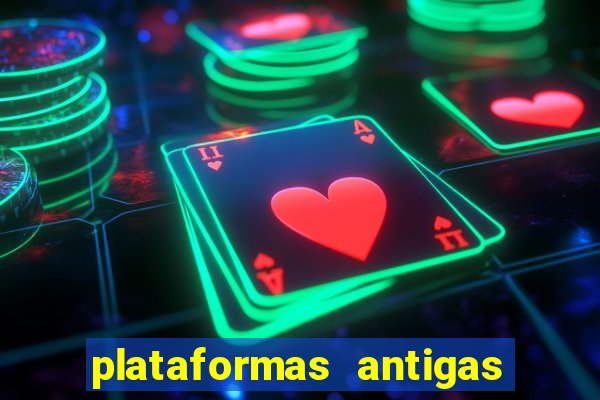 plataformas antigas slots 2023