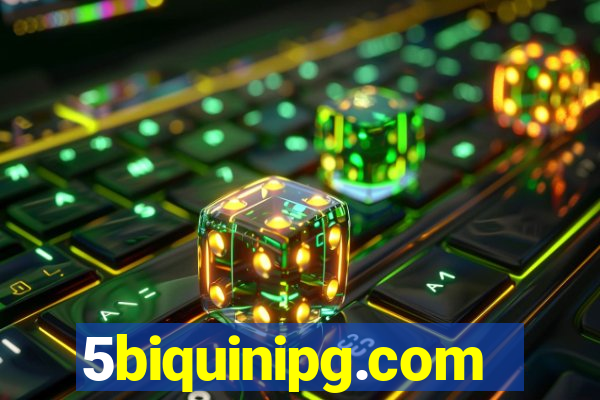 5biquinipg.com