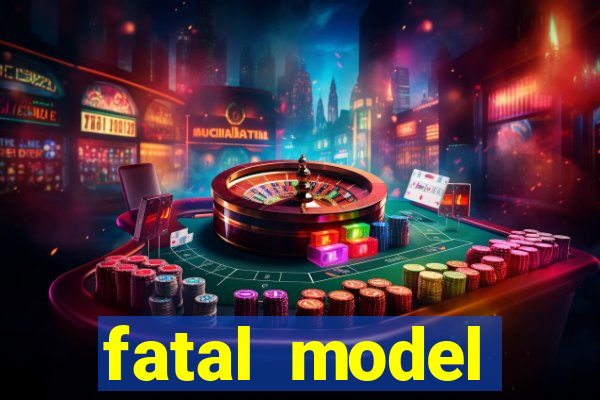 fatal model cruzeiro sp