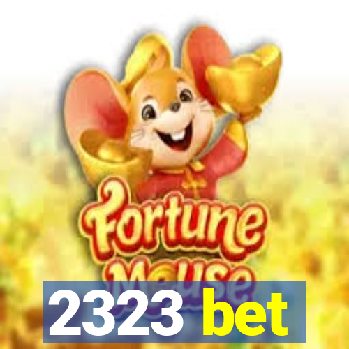 2323 bet