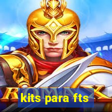 kits para fts