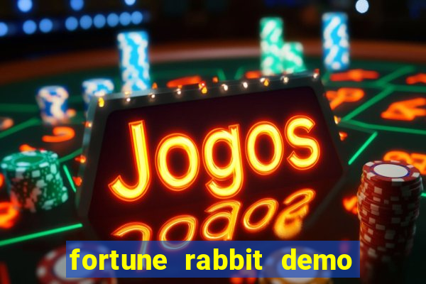 fortune rabbit demo bet 500