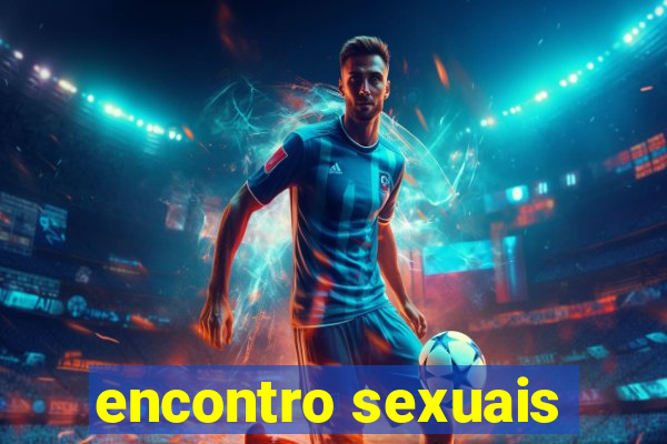 encontro sexuais