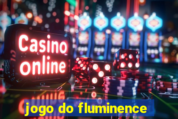 jogo do fluminence