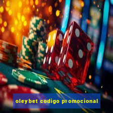 oleybet codigo promocional