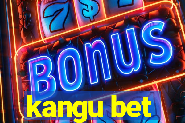 kangu bet