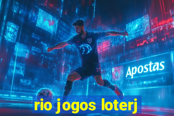 rio jogos loterj