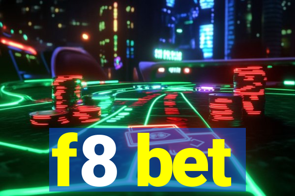 f8 bet