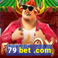 79 bet .com