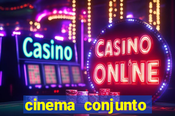 cinema conjunto nacional brasilia