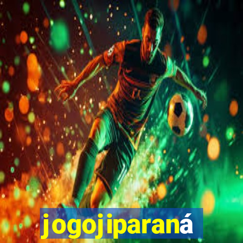 jogojiparaná